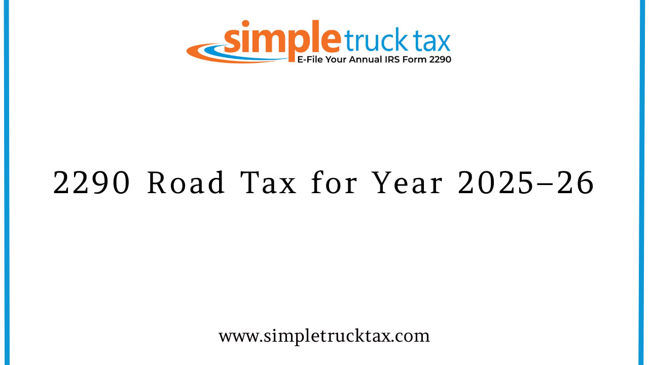2290 Road Tax for Year 2025–26 